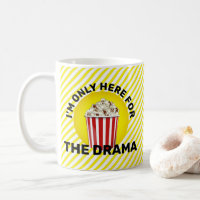 "I'm Just Here For The Drama" Bucket of Popcorn