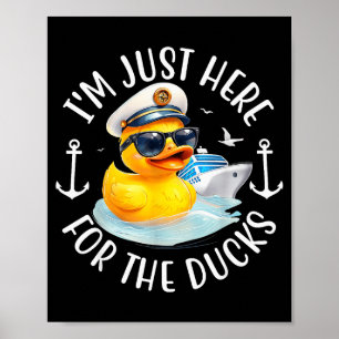 I'm Just Here For The Duck, Duck Cruise, Funny Vac Poster
