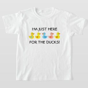 I'm Just Here For The Ducks Cruise Shirt