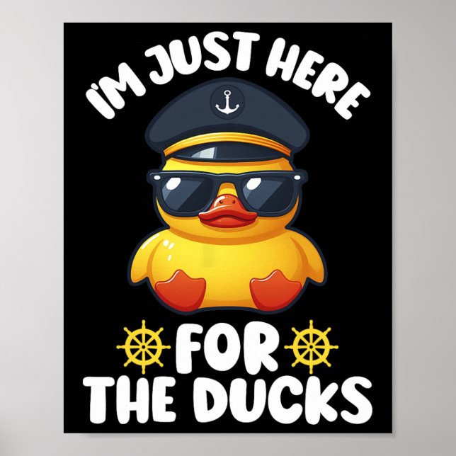 I'm Just Here For The Ducks Funny Cruising Matchin Poster (Front)