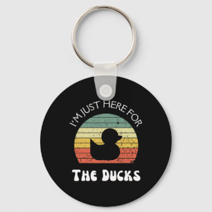 I'm Just Here For The Ducks Key Ring