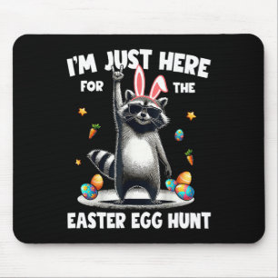 I'm Just Here For The Easter Egg Hunt Bunny Raccoo Mouse Mat
