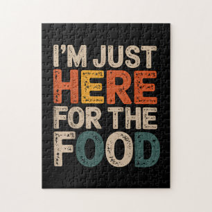 I'm Just Here For The Food Funny Foodie Gift Jigsaw Puzzle