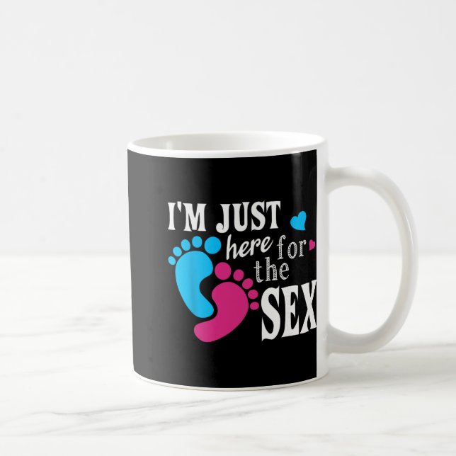 Im Just Here For The Funny Gender Reveal Party  Coffee Mug (Right)