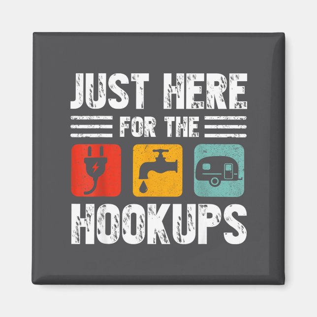I'm Just Here For The Hook Funny Camp Rv Camper Ca Magnet (Front)