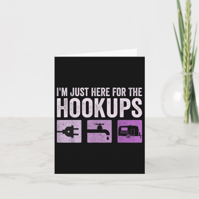 Im Just Here For The Hookups Funny Camp Rv Camper  Card (Front)