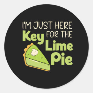 I'M Just Here For The Key Lime Pie Florida Dessert Classic Round Sticker