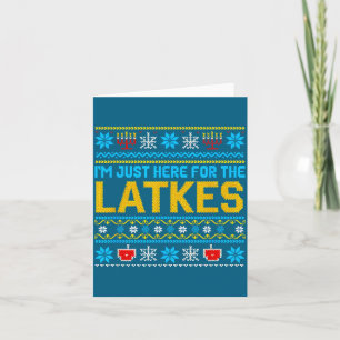 I'm Just Here For The Latkes Funny Hanukkah Food L Card
