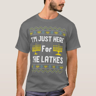 I'm Just Here for the Latkes Hannukah Channukah Je T-Shirt