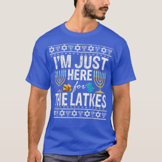 Im Just Here For The Latkes Jewish  T-Shirt