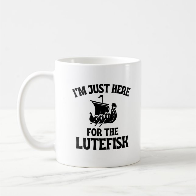 I'm Just Here for the Lutefisk Nordic Lutefisk Coffee Mug (Left)