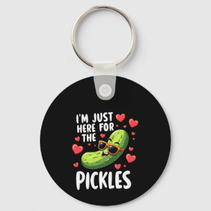 I'm Just Here For The Pickles Key Ring