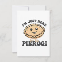 I'm Just Here For the Pierogi 