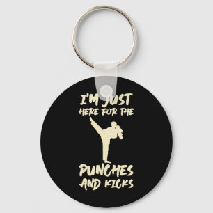 Im Just Here For The Punches Kickboxing Kickboxer Key Ring