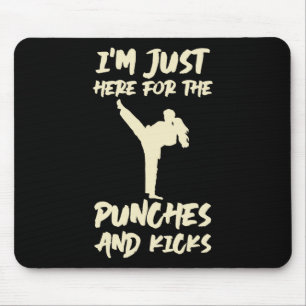 Im Just Here For The Punches Kickboxing Kickboxer Mouse Mat