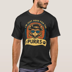 I'm Just Here For The Purrs Cool Retro Feline T-Shirt