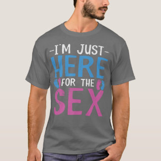 I'm Just Here For The Se Gender Reveal Funny Baby  T-Shirt