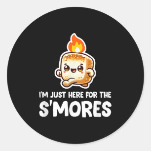 Im Just Here For The Smores Camping Roasting Smore Classic Round Sticker