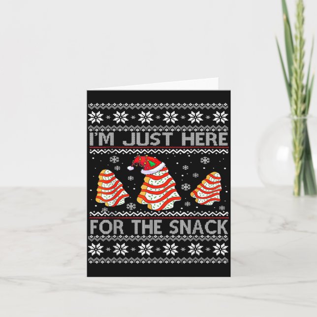 I'm Just Here For The Snack Christmas Cakes Debbie Card (Front)