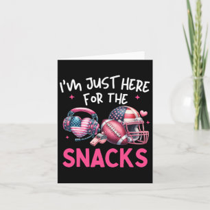 Im Just Here For The Snack Football American Flag  Card