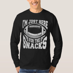 I'm Just Here For The Snacks American Football T-Shirt