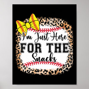I'm Just Here For The Snacks Cute Softll Bow Youth Poster