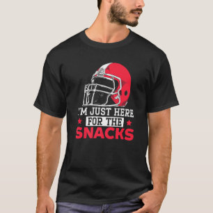 I'm Just Here For The Snacks Fantasy Football Game T-Shirt