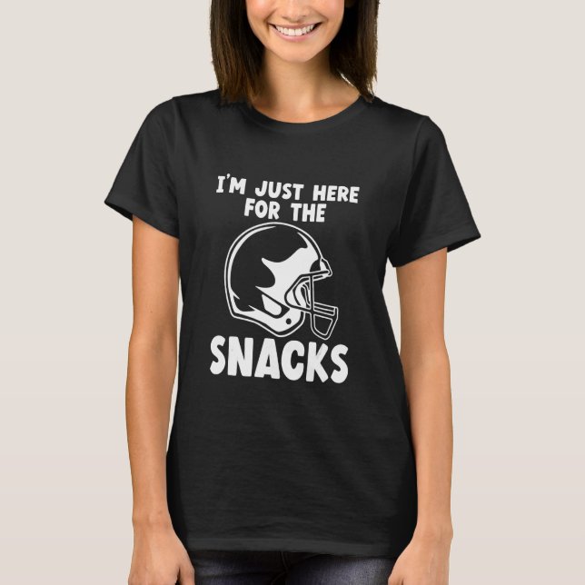 I'm just here for the Snacks Football Sis Brother T-Shirt (Front)