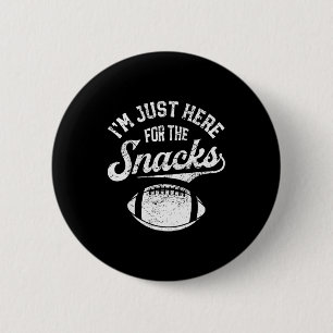 I'm Just Here For The Snacks Funny Fantasy Footbal 6 Cm Round Badge