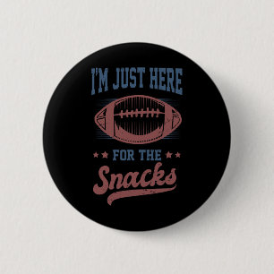 I'm Just Here For The Snacks Funny Fantasy Footbal 6 Cm Round Badge
