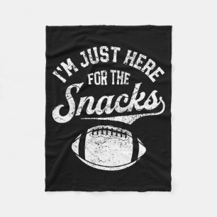 I'm Just Here For The Snacks Funny Fantasy Footbal Fleece Blanket