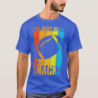 I'm Just Here For The Snacks Funny Fantasy Footbal T-Shirt