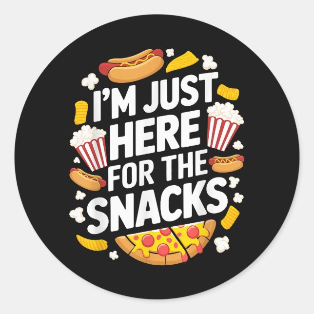 I'm Just Here For The Snacks Funny Food Lover Food Classic Round Sticker (Front)