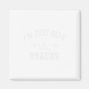 I'm Just Here For The Snacks Hockey Sister Dad Mom Magnet