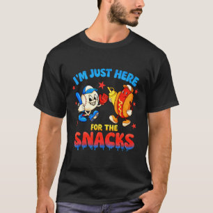 Im Just Here For The Snacks T-Shirt
