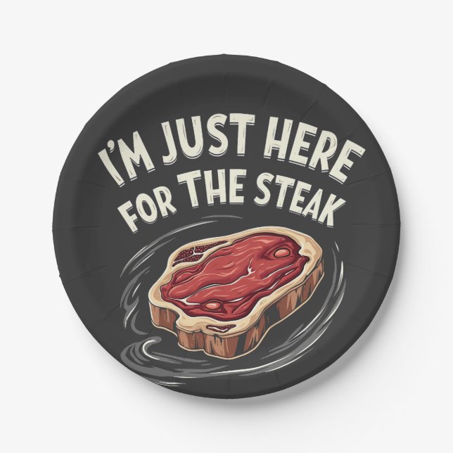 I'm Just Here for the Steak Beef Meat Lovers  Paper Plate (Front)