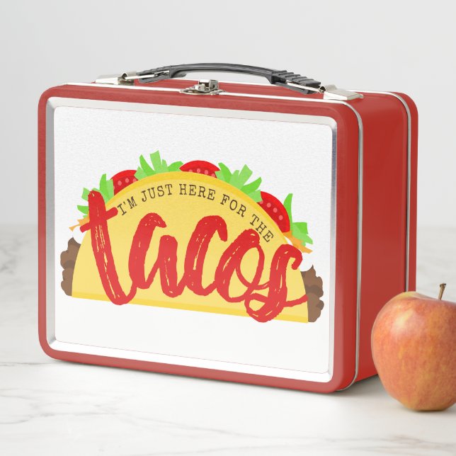 I'm Just Here For The Tacos Funny Metal Lunch Box (In Situ)