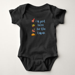 I'm Just Here For The Tapas Funny Baby Bodysuit