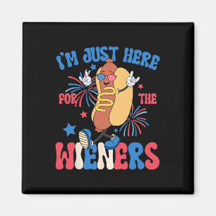 I'm Just Here For The Weiners 4th Of July Funny Ho Magnet