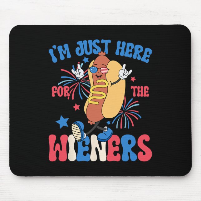 I'm Just Here For The Weiners 4th Of July Funny Ho Mouse Mat (Front)