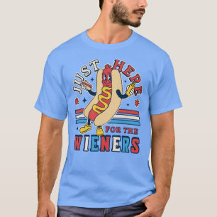 Im Just Here for the Wieners 4th of July Hot Dog F T-Shirt