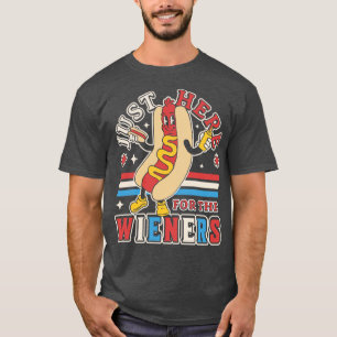 Im Just Here for the Wieners 4th of July Hot Dog F T-Shirt