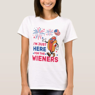I'm Just Here For The Wieners, 4th of July T-Shirt