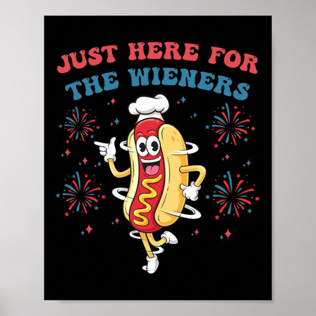 I'm Just Here For The Wieners Funny 4th Of July Bb Poster (Front)