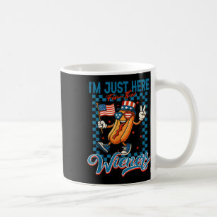 Im Just Here For The Wieners Funny 4th Of July Hot Coffee Mug