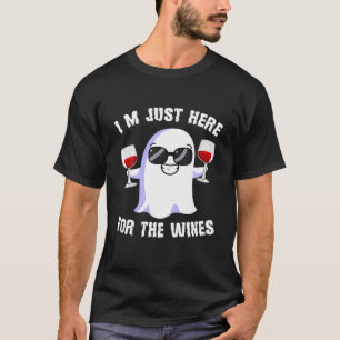 I'm Just Here For The Wines Funny Halloween Cute G T-Shirt