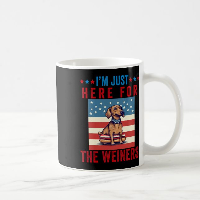I'm Just Here For Weiners Funny 4th July Hot Dog S Coffee Mug (Right)