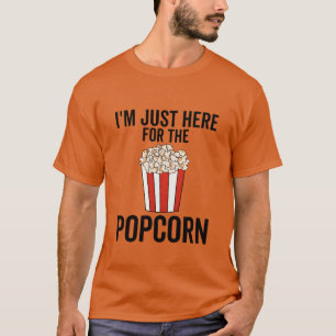Im Just Here Forhe Popcorn retro T-Shirt