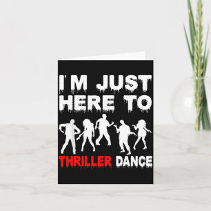 Im Just Here to Dance Zombie Funny Halloween Dance Card