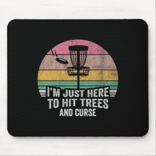 I'm Just Here To Hit Trees And Curse Retro Mouse Mat